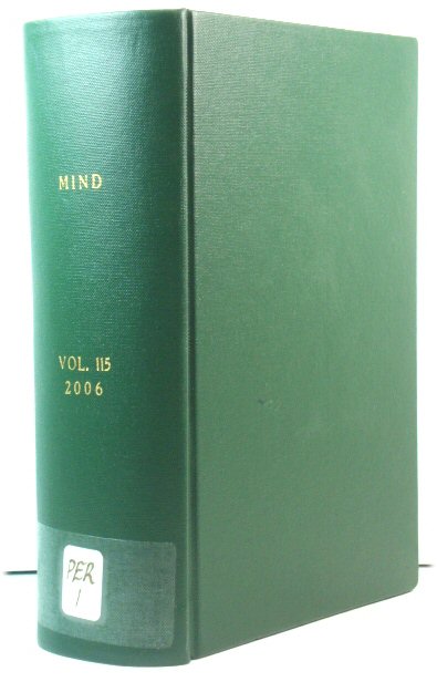 Mind: A Quarterly Review of Philosophy: Vol: 115: 2006