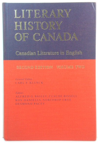 Literary History of Canada: Canadian Literature in English, Volume II