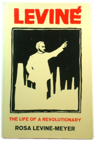 LevinE: The Life of a Revolutionary