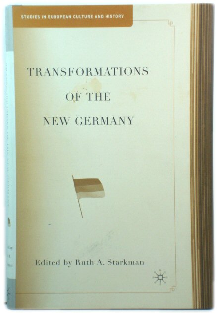 Transformations of the New Germany