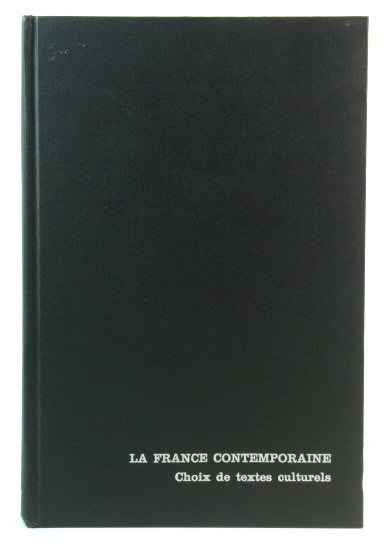 La France contemporaine: Choix de textes culturels