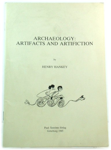 Archaeology: Artifacts and Artifiction