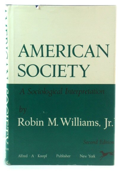 American Society: A Sociological Interpretation