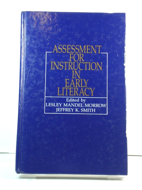 Assessment for Instruction in Early Literacy (Rutgers Symposium on Education)