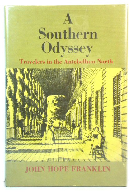 A Southern Odyssey: Travelers in the Antebellum North