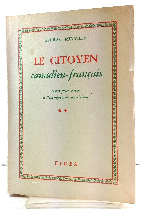 Le Citoyen Canadien-Francais: Notes Pour Servir A l'Enseignement Du Civisme II