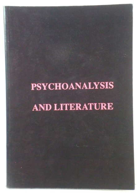 Psychoanalysis and Literature: The Oxford Literary Review: Volume 12: