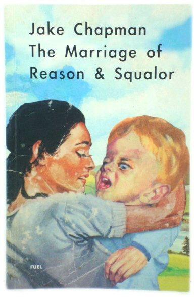 The Marriage of Reason and Squalor