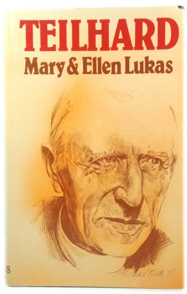 Teilhard: A Biography