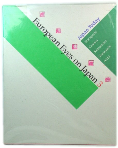 European Eyes on Japan 3: Japan Today