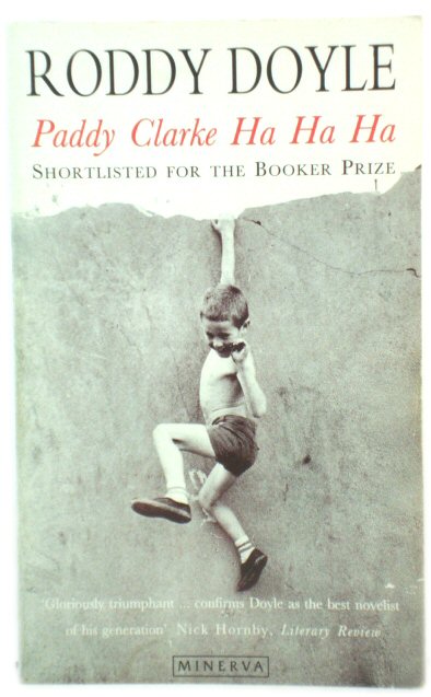 Paddy Clarke Ha Ha Ha