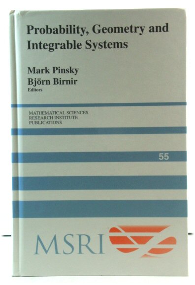 Probability, Geometry and Integrable Systems (Mathematical Sciences Research Institute Publications)
