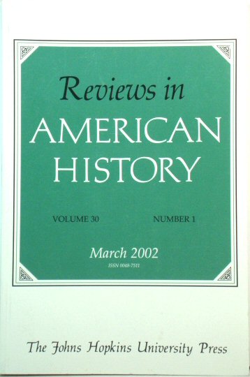 Reviews in American History: Volume 30, Number 1, March 2002