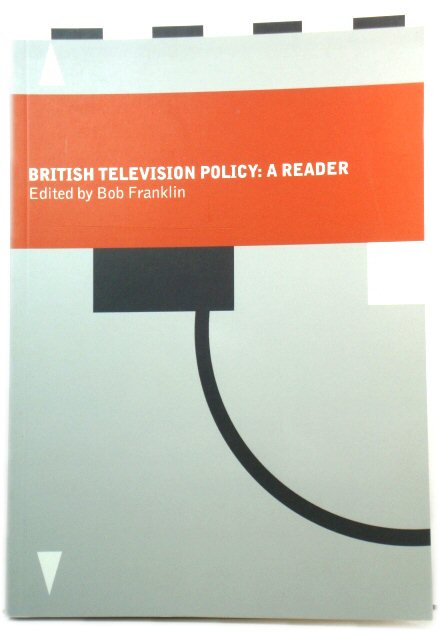 British Television Policy: A Reader