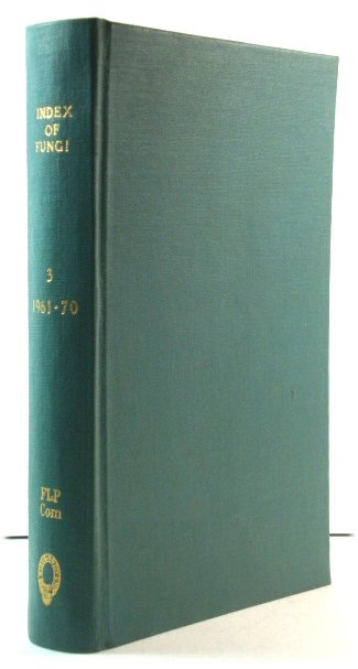 Index of Fungi: Volume 3, 1961-70