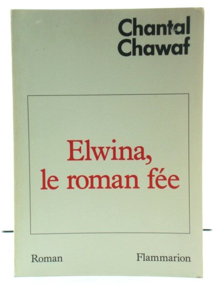 Elwina, Le Roman FEe