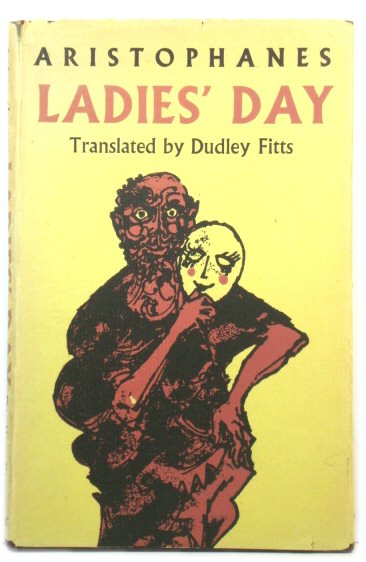 Ladies' Day, an English Version of Thesmophoriazusae