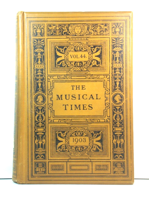 The Musical Times and Singing-Class Circular. Volume 44.