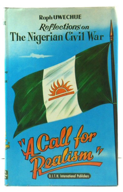 Reflections on the Nigerian Civil War: A Call for Realism