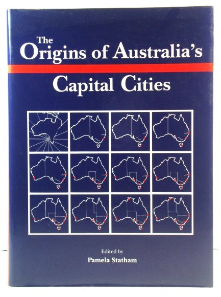 The Origins of Australia's Capital Cities