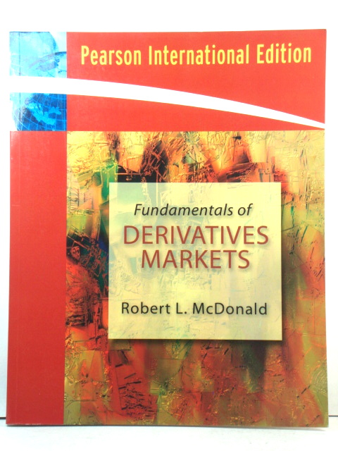 Fundamentals of Derivatives Markets