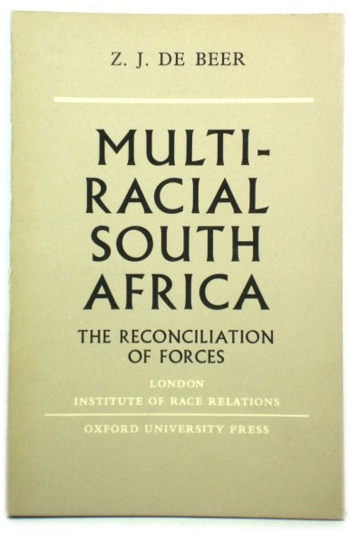 Multi-Racial South Africa: The Reconciliation of Forces