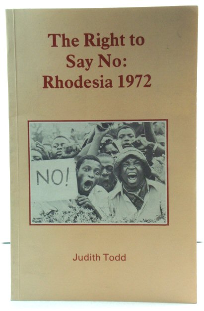 The Right to Say No: Rhodesia 1972