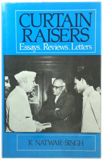 Curtain Raisers: Essays, Reviews, Letters