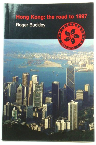 Hong Kong: The Road to 1997