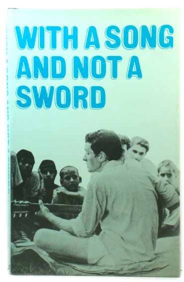 With a Song and Not a Sword