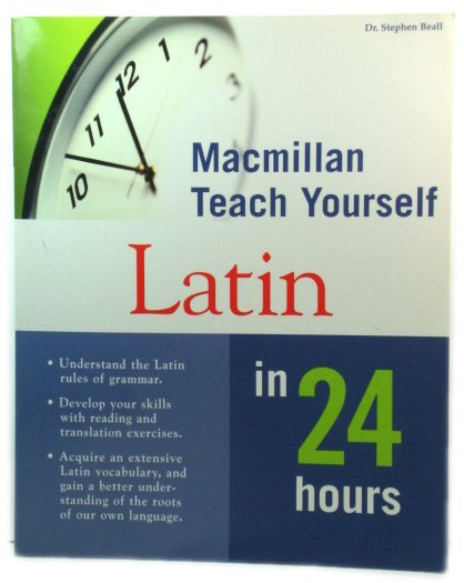 Macmillan Teach Yourself Latin in 24 Hours