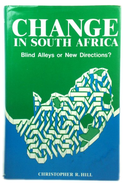 Change in South Africa: Blind Alleys or New Directions
