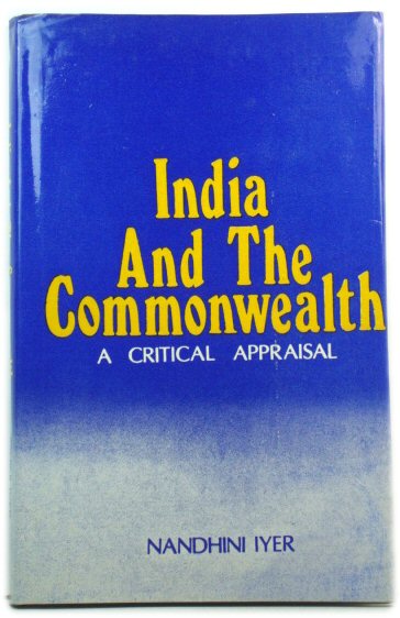 India and the Commonwealth: A Critical Appraisal
