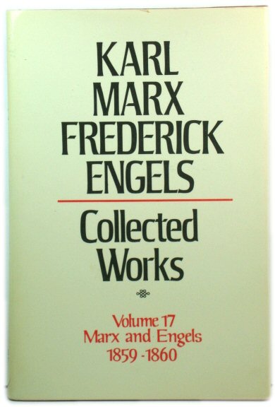 Karl Marx/Frederick Engels Collected Works, Volume 17: Marx and Engels: 1859-60