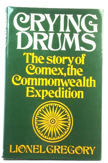 Crying Drums: The Story of Comex, the Commonwealth Expedition