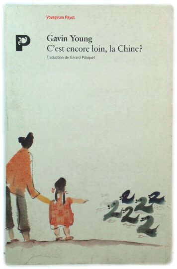 C'est encore loin, la Chine