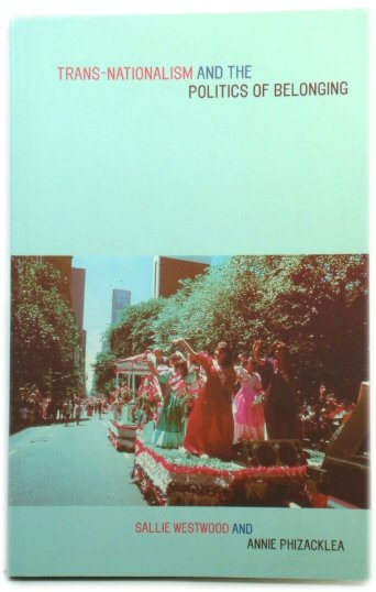 Trans-nationalism and the Politics of Belonging