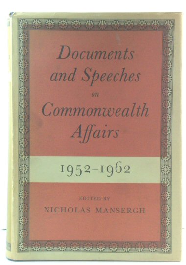 Documents and Speeches on Commonwealth Affairs, 1952 - 1962