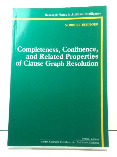 Completeness, Confluence, and Related Properties of Clause Graph Resolution