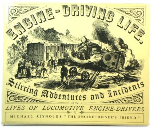 Engine-Driving Life