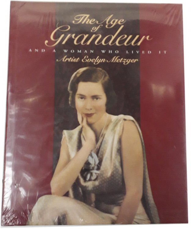 The Age of Grandeur and a Woman Who Lived it: Artist Evelyn Metzger