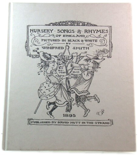 Nursery Songs & Rhymes of England, Pictured in Black & White