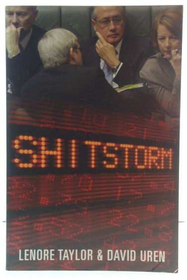 Shitstorm: Inside Labor's Darkest Days