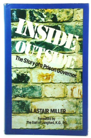 Inside Outside: The Story of a Prison Governor