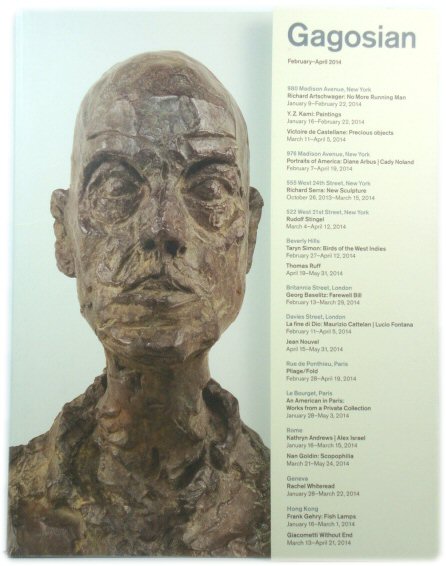 Gagosian Gallery, February - April 2014