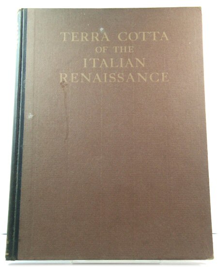 Terra Cotta of the Italian Renaissance