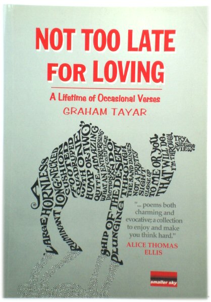 Not Too Late for Loving: A Lifetime of Occasional Verses