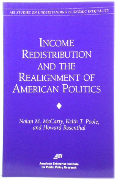 Income Redistribution and the Realignment of American Politics