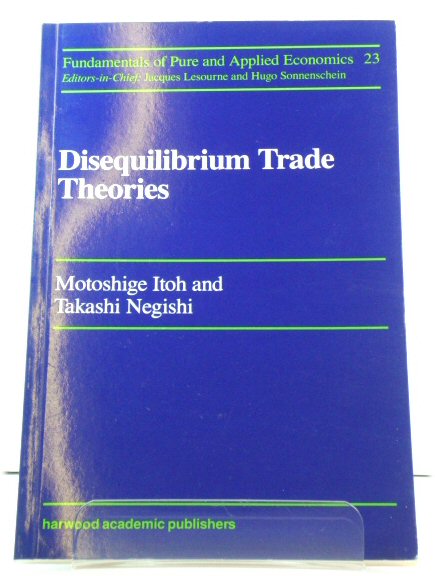 Disequilibrium Trade Theories