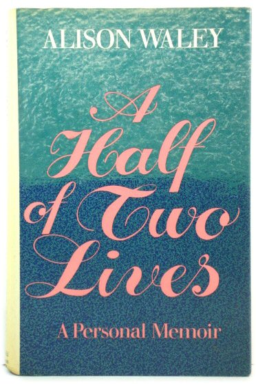 A Half of Two Lives
